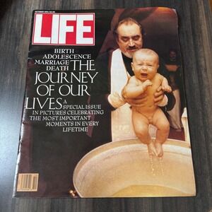 LIFE Magazine October 1991 The Journey of Our Lives Birth Marriage Death Special